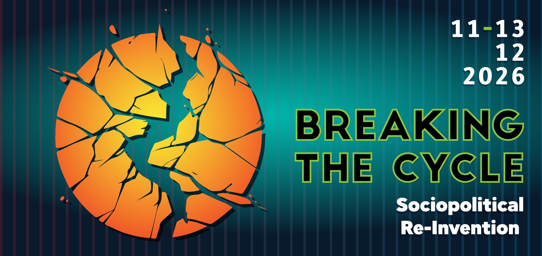 BREAKING THE CYCLE<br />
Sociopolitical Re-invention